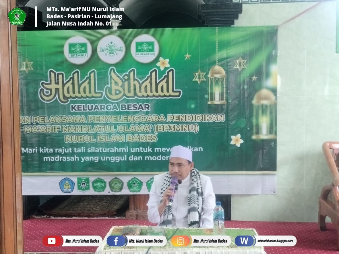 Iman dan Islam Yang Didasari Makrifat! Halal Bihalal BP3MNU Nurul Islam Bades